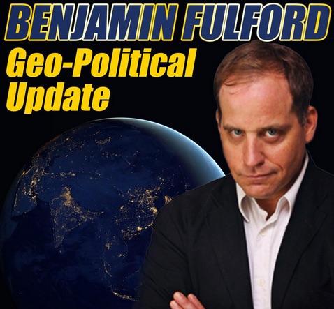 Benjamin Fulford geopolitical news and analysis